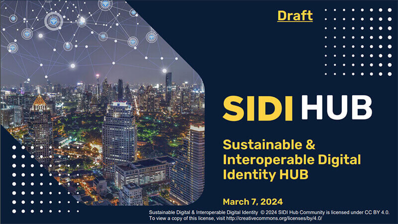 SIDI HUB Sustainable & Interoperable Digital Identity HUB February 26, 2024表紙